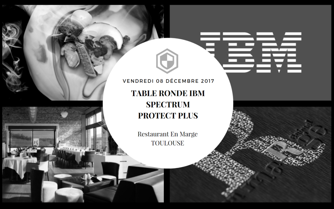 Table ronde IBM Spectrum Protect Plus